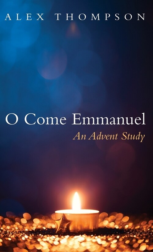 O Come Emmanuel (Hardcover)