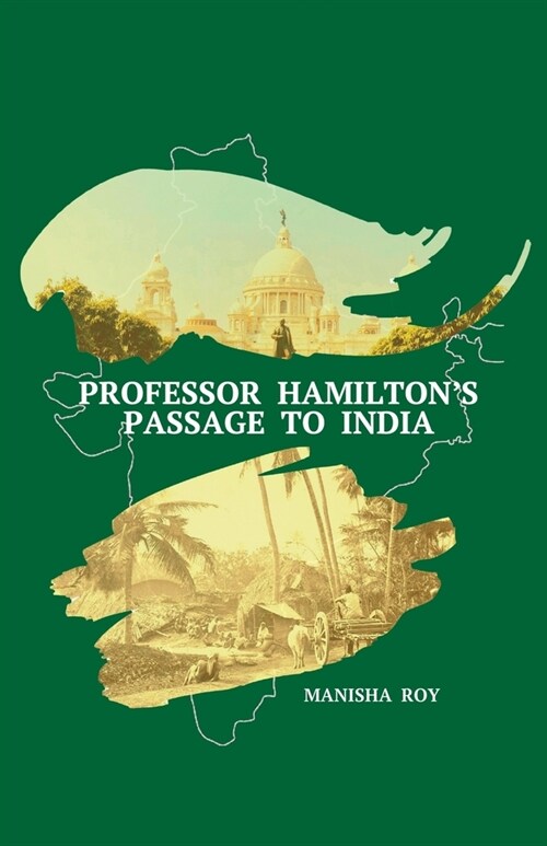 Professor Hamiltons Passage to India (Paperback)
