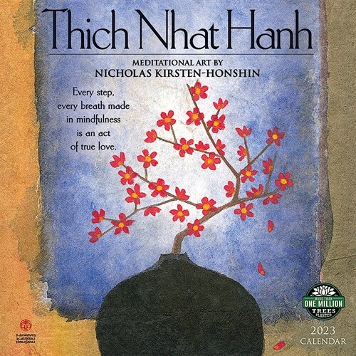 Thich Nhat Hanh 2023 Wall Calendar: Meditational Art by Nicholas Kirsten-Honshin (Wall)