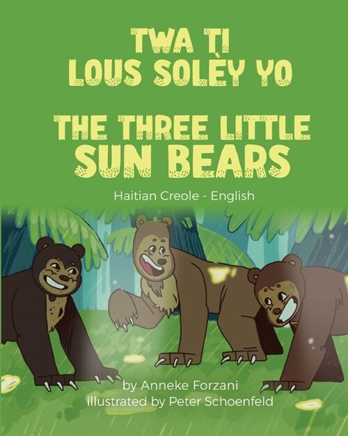 The Three Little Sun Bears (Haitian Creole-English) (Paperback)