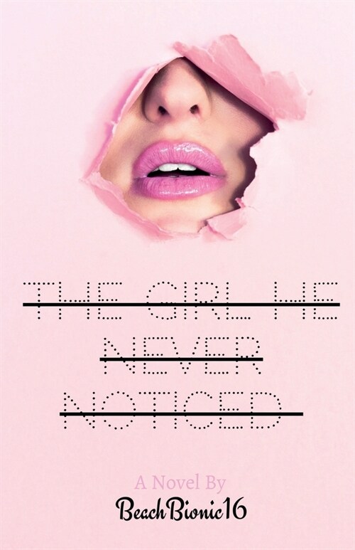 The Girl He Never Noticed (Paperback)