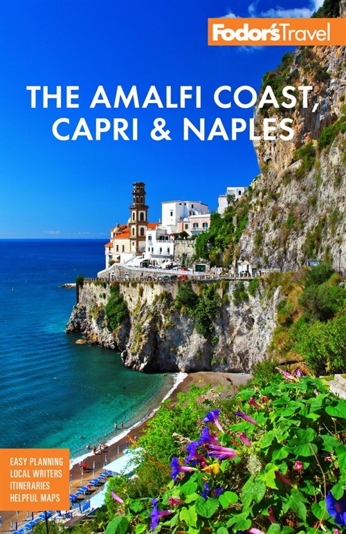 Fodors the Amalfi Coast, Capri & Naples (Paperback)