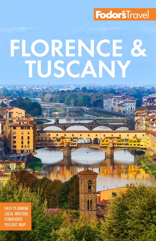 Fodors Florence & Tuscany: With Assisi & the Best of Umbria (Paperback)