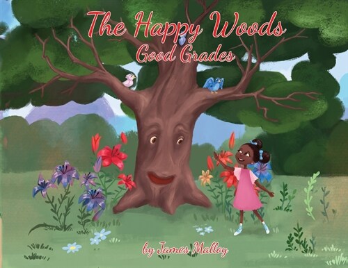 The Happy Woods: Good Grades, with African-American illustrations (Paperback)