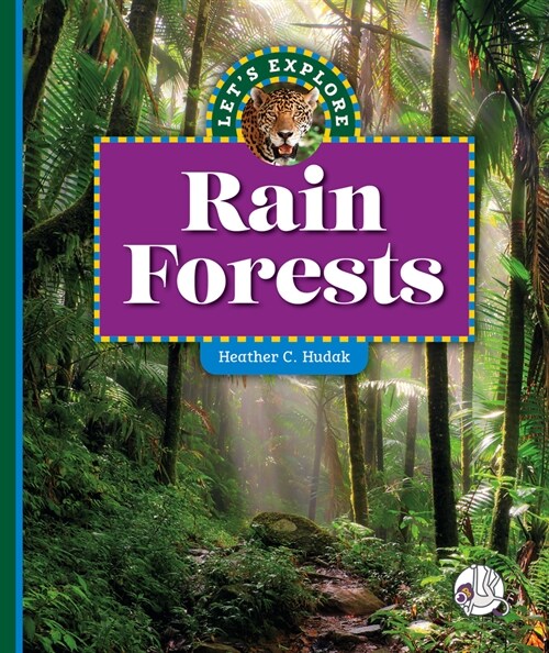 Lets Explore Rain Forests (Library Binding)