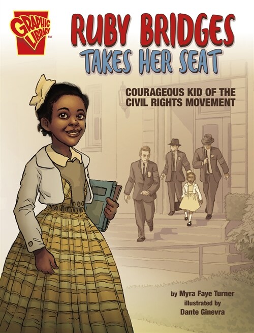 Ruby Bridges Takes Her Seat: Courageous Kid of the Civil Rights Movement (Paperback)