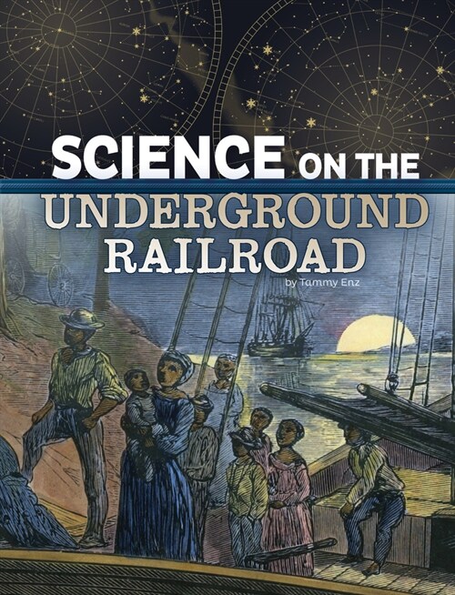 Science on the Underground Railroad (Paperback)