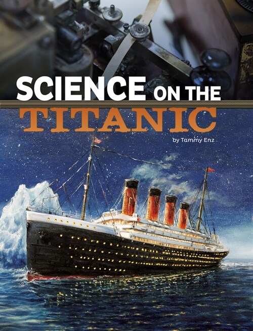 Science on the Titanic (Hardcover)