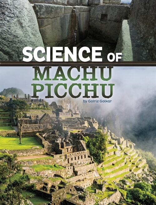 Science of Machu Picchu (Hardcover)