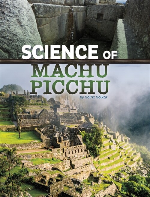 Science of Machu Picchu (Paperback)