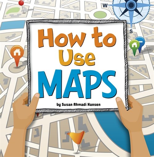 How to Use Maps (Hardcover)