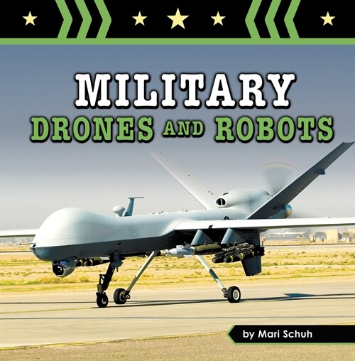 Military Drones and Robots (Paperback)