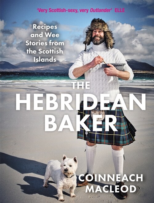 The Hebridean Baker: Recipes and Wee Stories from the Scottish Islands (Hardcover)