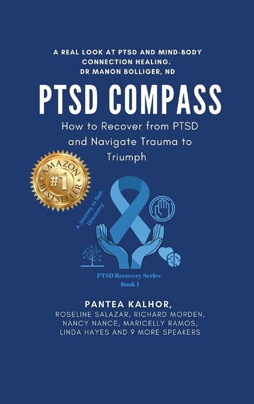 PTSD Compass: Navigate Trauma to Triumph and Renew Your Life (Hardcover)