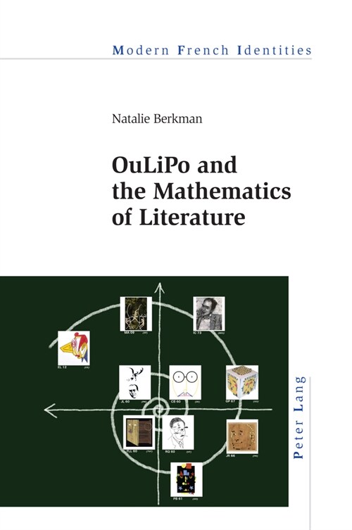 Oulipo and the Mathematics of Literature (Paperback)
