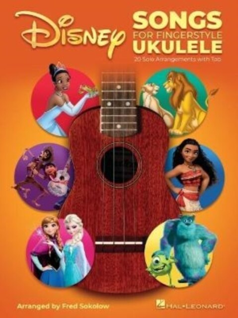 Disney Songs for Fingerstyle Ukulele: 20 Solo Arrangements with Tab: 20 Solo Arrangements with Tab (Paperback)