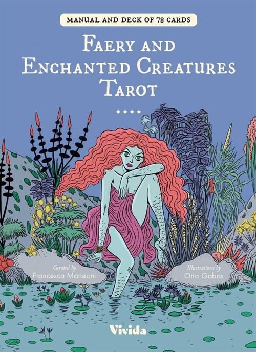 Faeries and Magical Creatures: Tarot Card Magic and Mysticism (78 Tarot Cards and Guidebook) (Other)