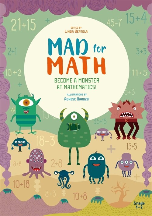 Mad for Math: Become a Monster at Mathematics: (Popular Elementary Math & Arithmetic) (Ages 7-8) (Paperback)