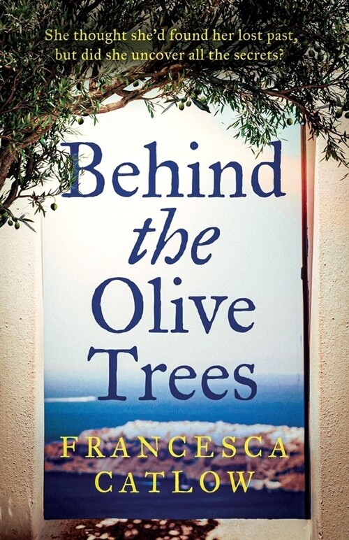 Behind The Olive Trees (Paperback)