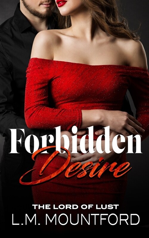 Forbidden Desire: Taken by her Sons Best Friend (Paperback)