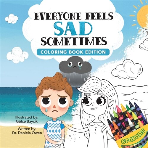 Everyone Feels Sad Sometimes: Coloring Book Edition (Paperback)