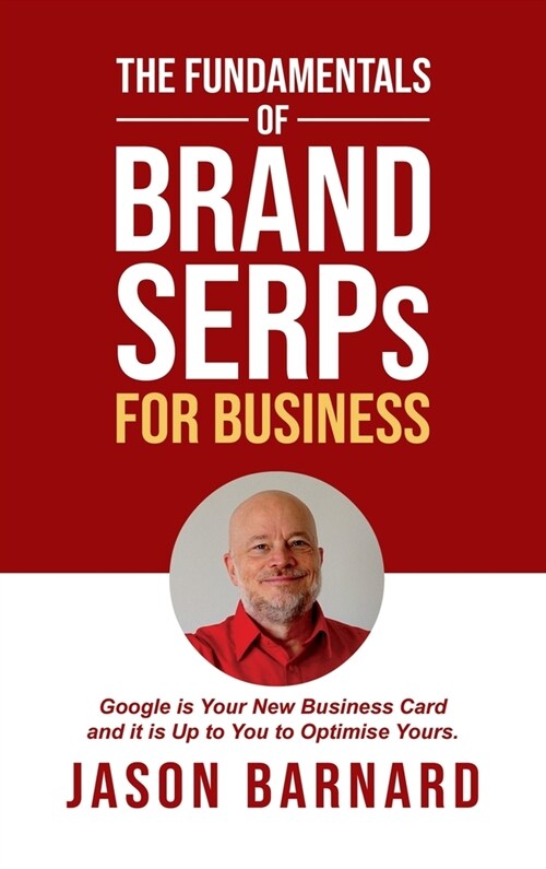 The Fundamentals of Brand SERPs for Business (Hardcover)