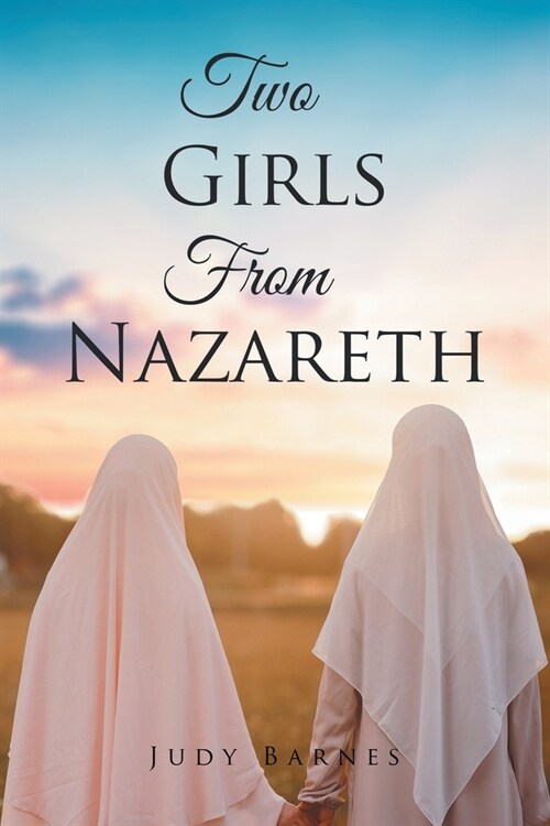 Two Girls From Nazareth (Paperback)