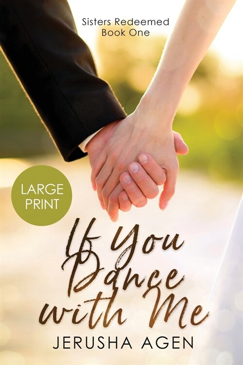 If You Dance with Me: A Clean Christian Romance (Large Print) (Paperback)