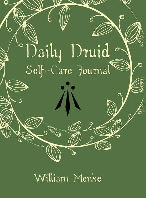 Daily Druid Self-Care Journal (Hardcover)