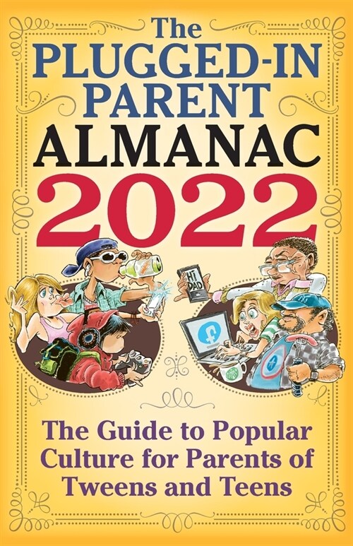 The Plugged-In Parent Almanac 2022 (Paperback)