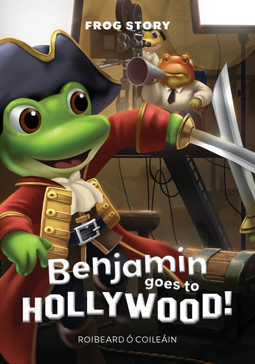 Benjamin goes to Hollywood (Paperback)