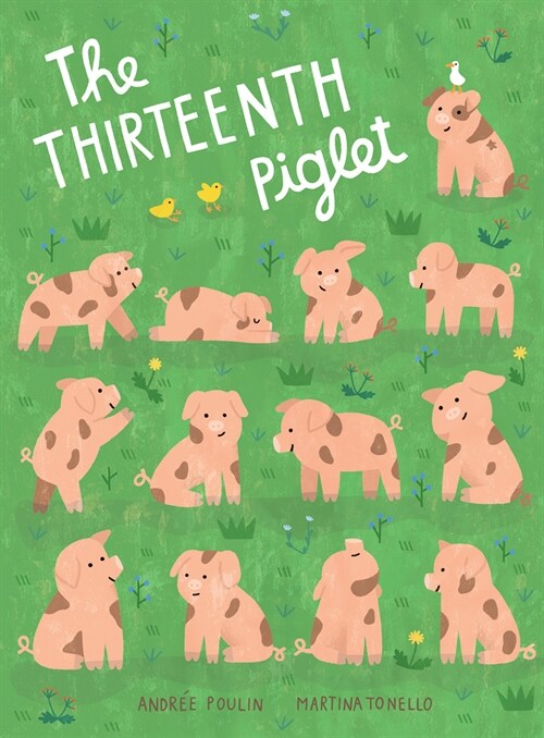 The Thirteenth Piglet: A Picture Book (Hardcover)