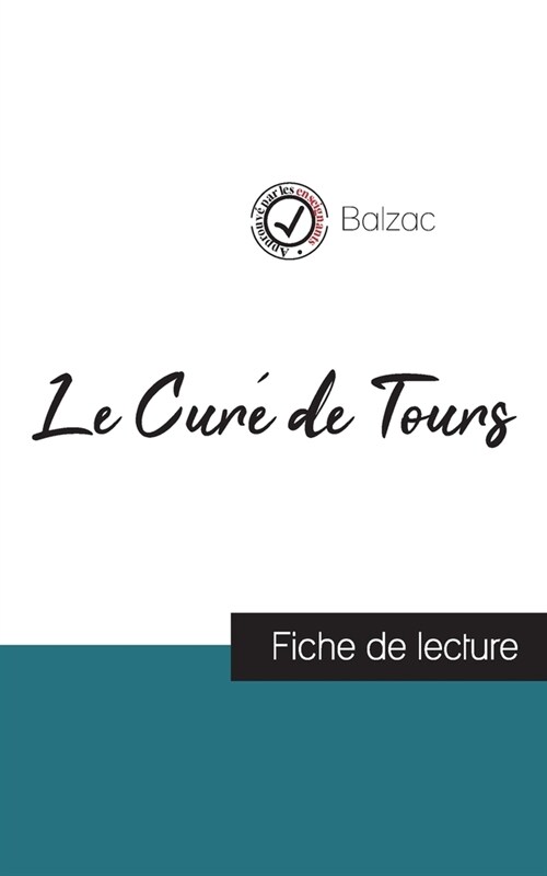 Le Cur?de Tours de Balzac (fiche de lecture et analyse compl?e de loeuvre) (Paperback)
