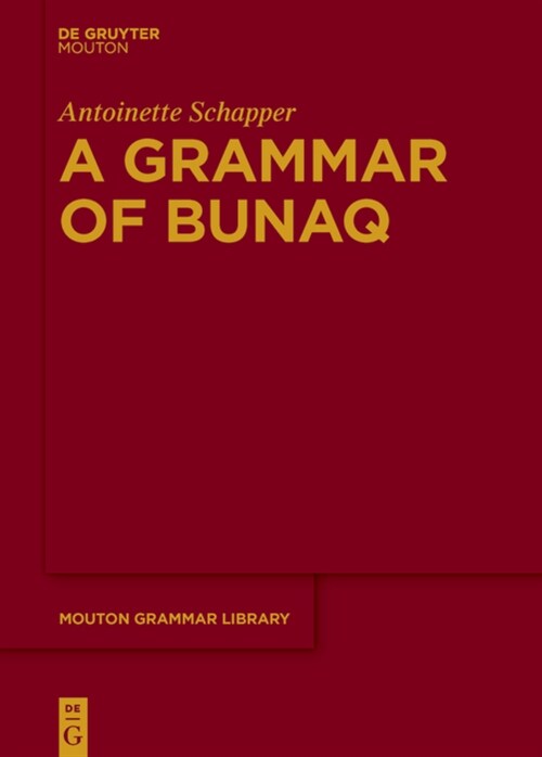 A Grammar of Bunaq (Hardcover)