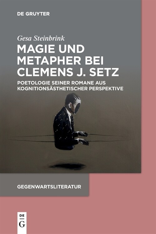 Magie und Metapher bei Clemens J. Setz (Paperback)