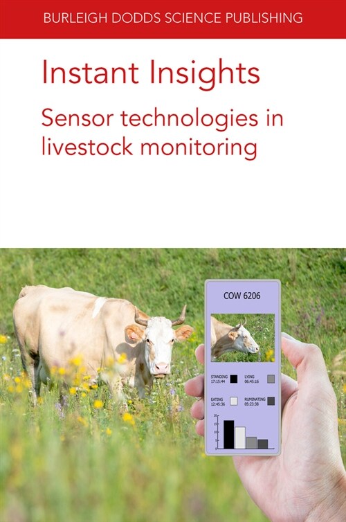 Instant Insights: Sensor Technologies in Livestock Monitoring (Paperback)