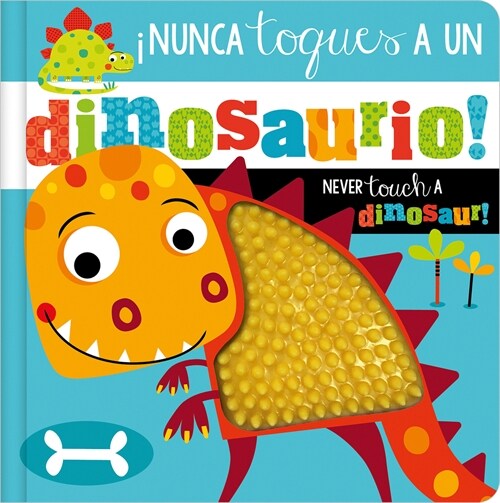 좳unca Toques a Un Dinosaurio! / Never Touch a Dinosaur! (Paperback)