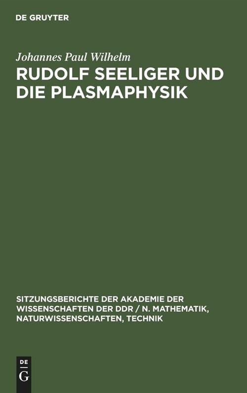 Rudolf Seeliger und die Plasmaphysik (Hardcover, Reprint 2021)