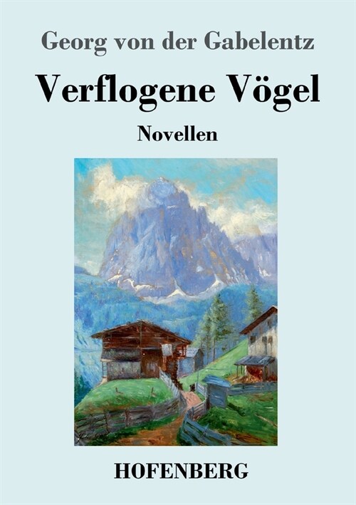 Verflogene V?el: Novellen (Paperback)