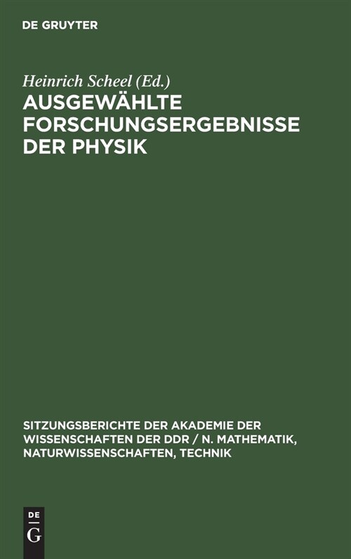 Ausgew?lte Forschungsergebnisse Der Physik: Dem Wirken Robert Rompes Gewidmet (Hardcover, Reprint 2021)