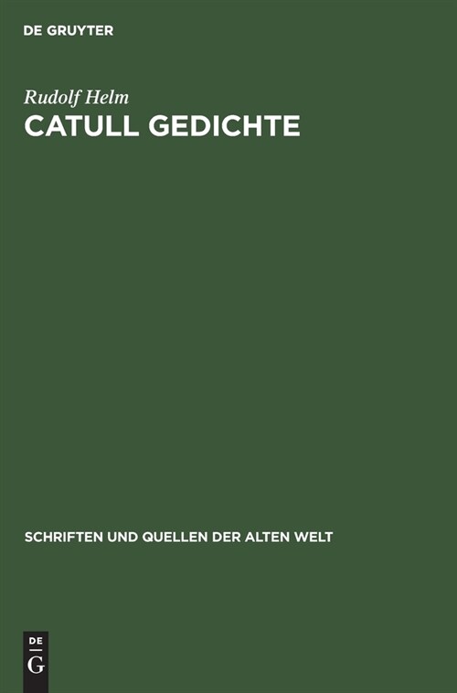 Catull Gedichte: Lateinisch Und Deutsch (Hardcover, Reprint 2021)