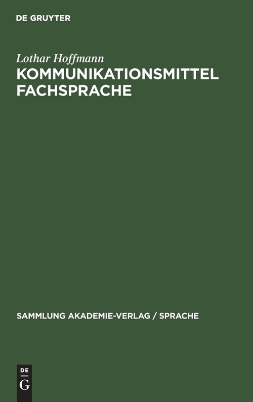 Kommunikationsmittel Fachsprache: Eine Einf?rung (Hardcover, Reprint 2021)