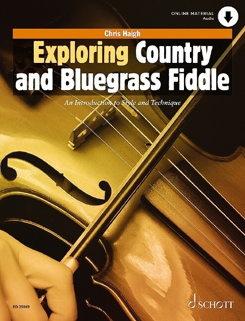 Exploring Country and Bluegrass Fiddle Violin with Online Material: Violin with Online Material (Paperback)