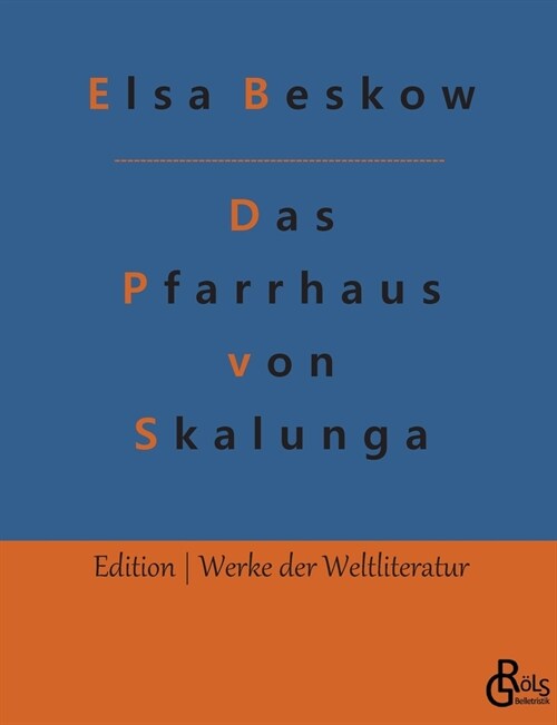 Das Pfarrhaus von Skalunga (Paperback)