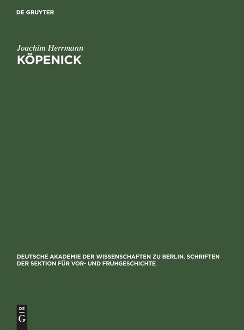 K?enick: Ein Beitrag Zur Fr?geschichte Gross-Berlins (Hardcover, Reprint 2021)