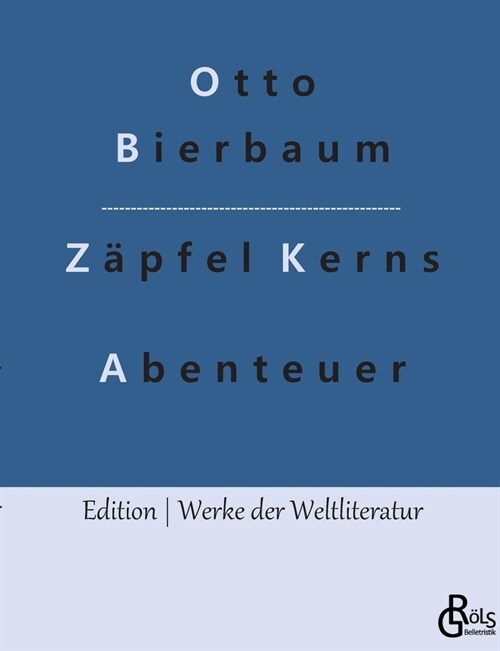 Z?fel Kerns Abenteuer (Paperback)