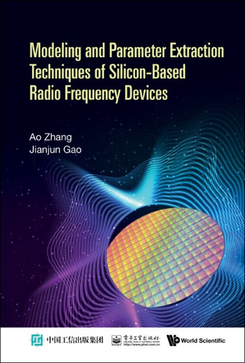 Model & Parameter Extract Tech Silicon-Based Radio Freq Dev (Hardcover)