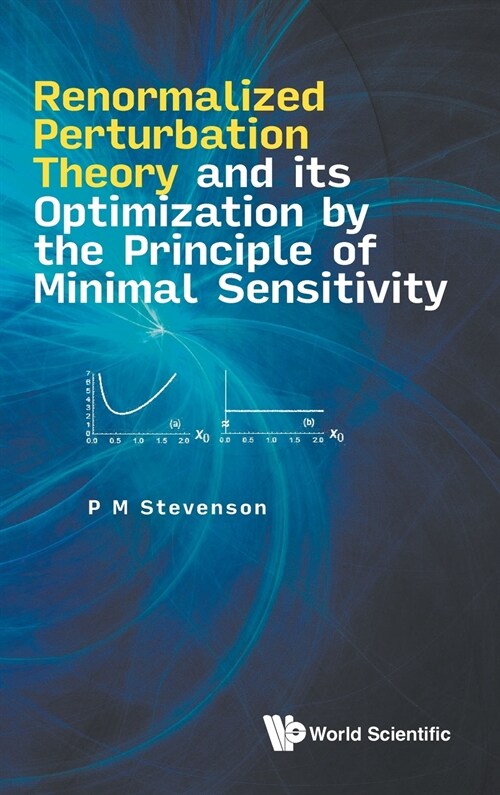 Renormal Perturbat Theory & Optimiz Principle Minimal Sensit (Hardcover)