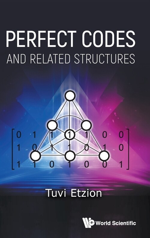 Perfect Codes and Related Structures (Hardcover)
