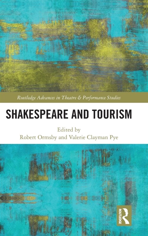 Shakespeare and Tourism (Hardcover, 1)